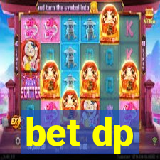 bet dp